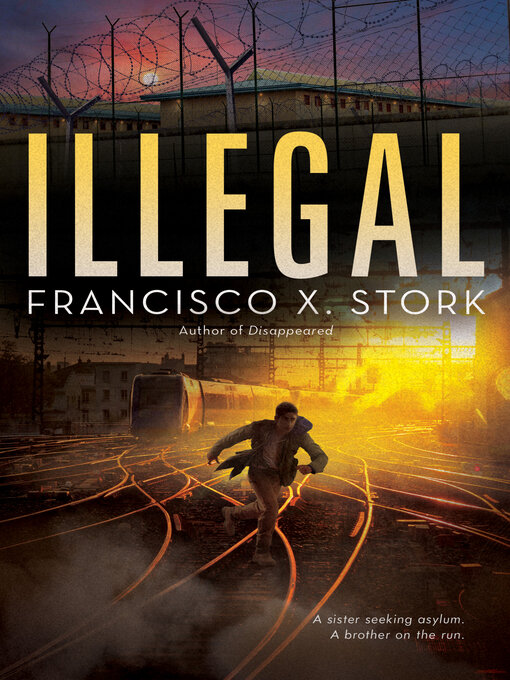 Title details for Illegal by Francisco X. Stork - Wait list